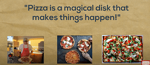 Pizza is a magical disk that makes thinks happen!